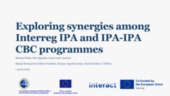 Exploring synergies among Interreg IPA and IPA-IPA CBC